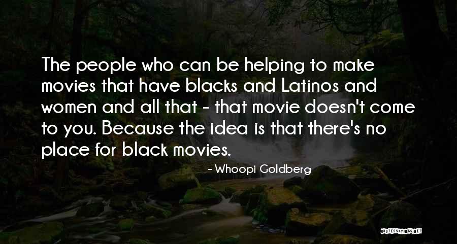 Movie What Women Quotes By Whoopi Goldberg Movie What Women Quotes By Whoopi Goldberg