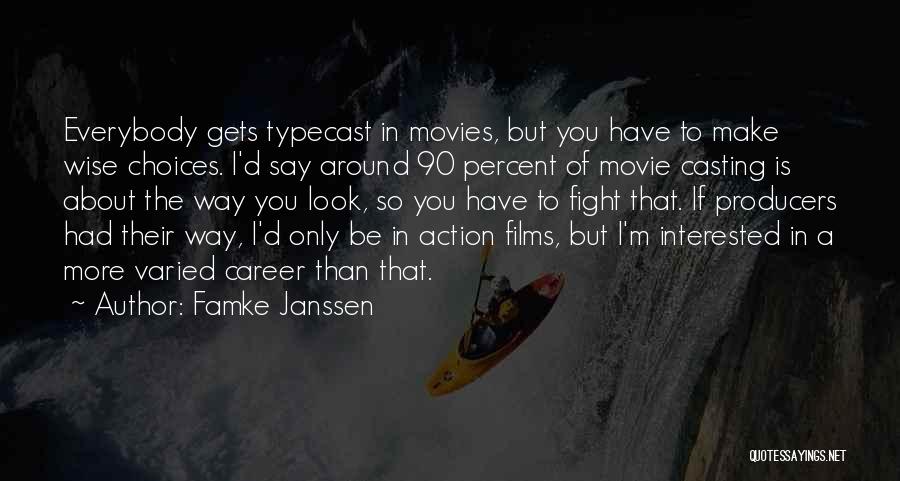 Movie Wise Quotes By Famke Janssen