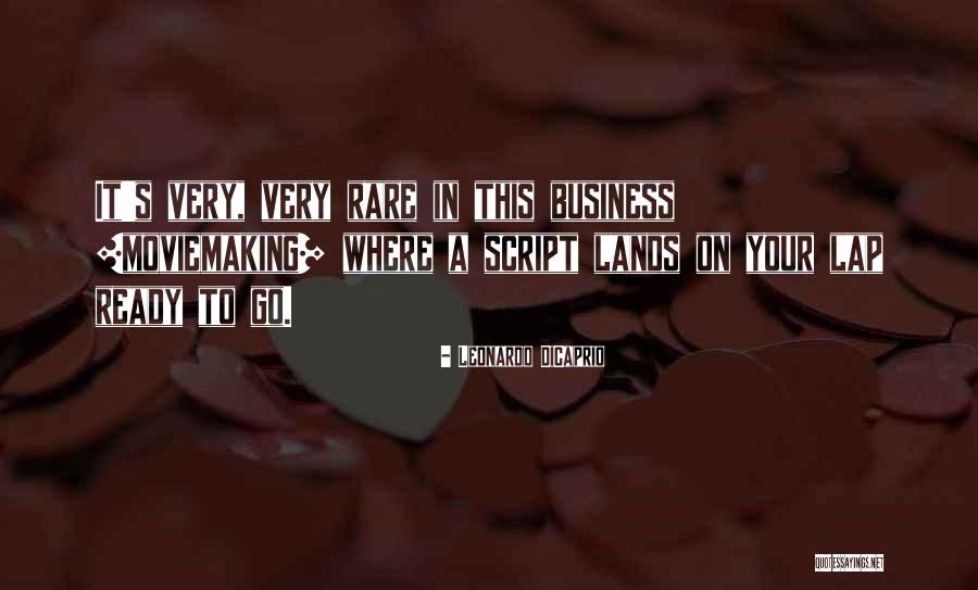 Moviemaking Quotes By Leonardo DiCaprio Moviemaking Quotes By Leonardo DiCaprio