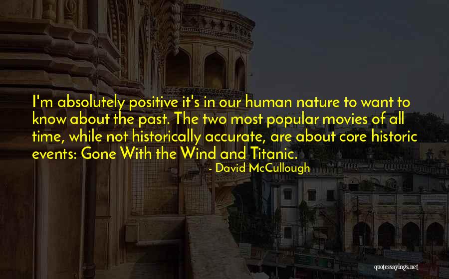 Movies All Time Quotes By David McCullough Movies All Time Quotes By David McCullough