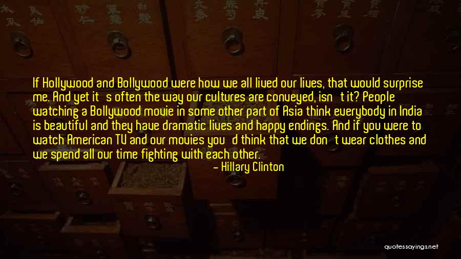 Movies All Time Quotes By Hillary Clinton Movies All Time Quotes By Hillary Clinton