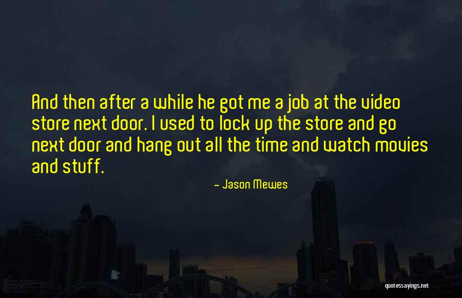 Movies All Time Quotes By Jason Mewes Movies All Time Quotes By Jason Mewes