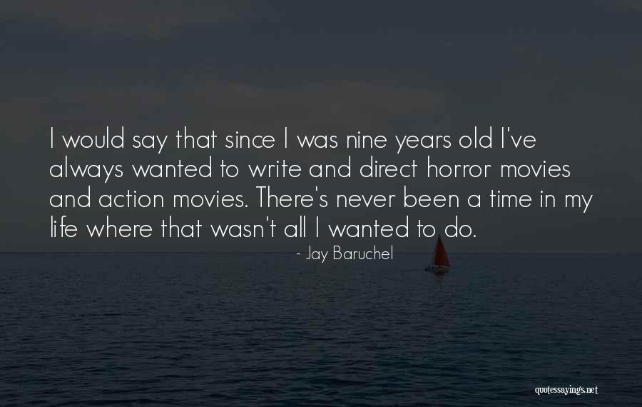 Movies All Time Quotes By Jay Baruchel Movies All Time Quotes By Jay Baruchel