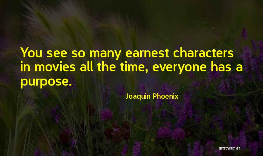 Movies All Time Quotes By Joaquin Phoenix Movies All Time Quotes By Joaquin Phoenix