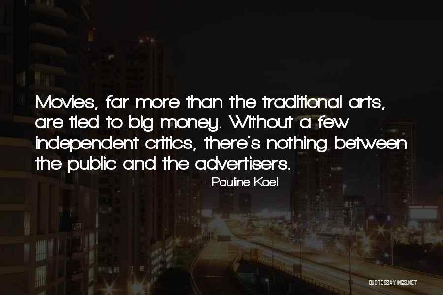 Movies And Art Quotes By Pauline Kael Movies And Art Quotes By Pauline Kael