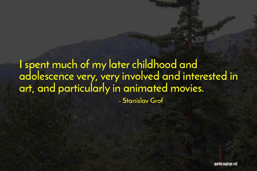 Movies And Art Quotes By Stanislav Grof Movies And Art Quotes By Stanislav Grof