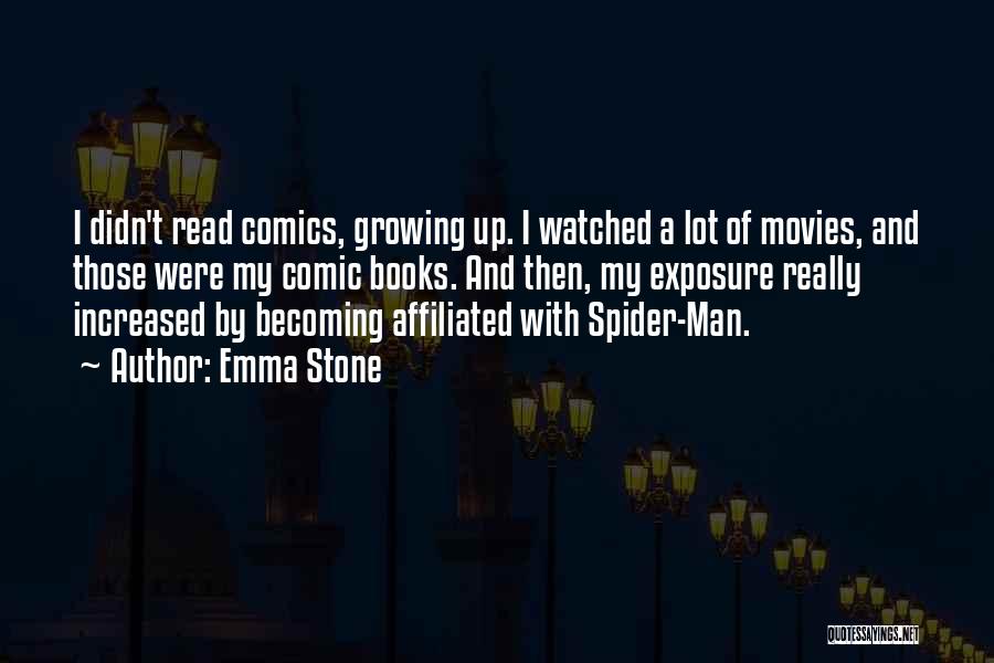 Movies And Books Quotes By Emma Stone