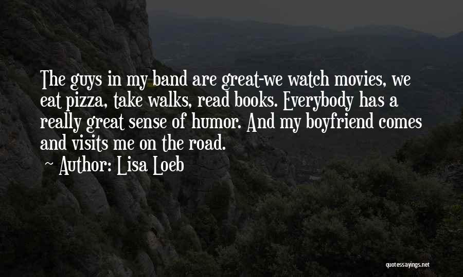 Movies And Books Quotes By Lisa Loeb