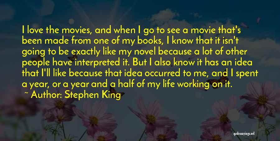 Movies And Love Quotes By Stephen King
