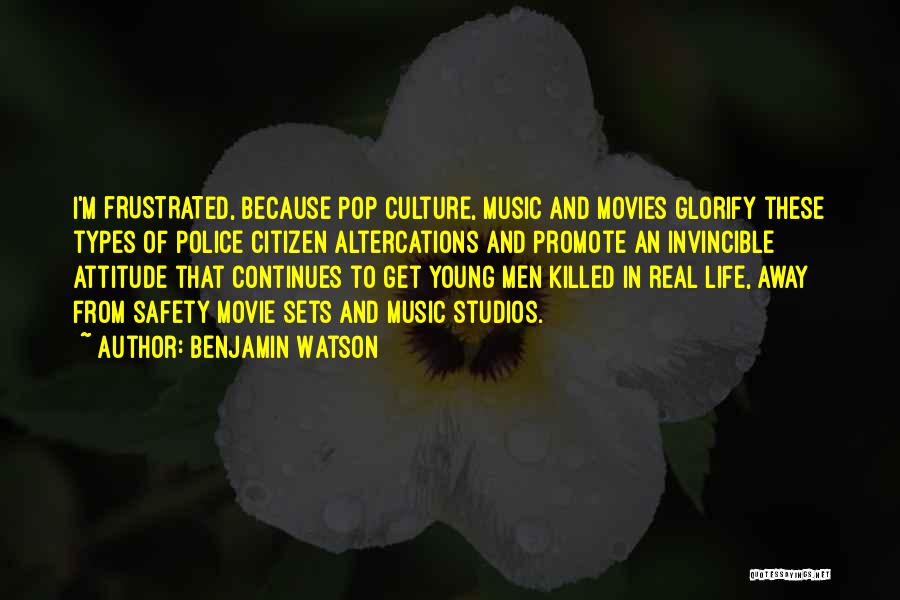Movies And Music Quotes By Benjamin Watson