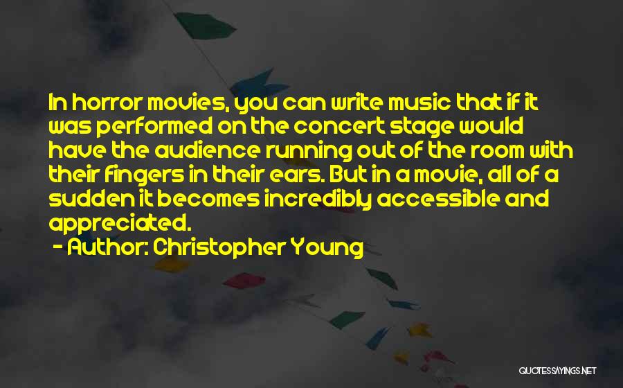Movies And Music Quotes By Christopher Young