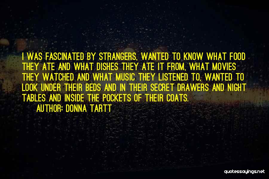 Movies And Music Quotes By Donna Tartt