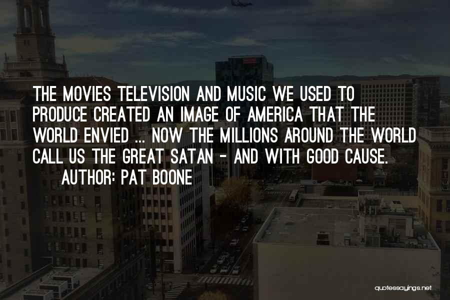 Movies And Music Quotes By Pat Boone