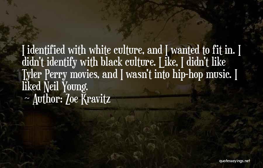 Movies And Music Quotes By Zoe Kravitz