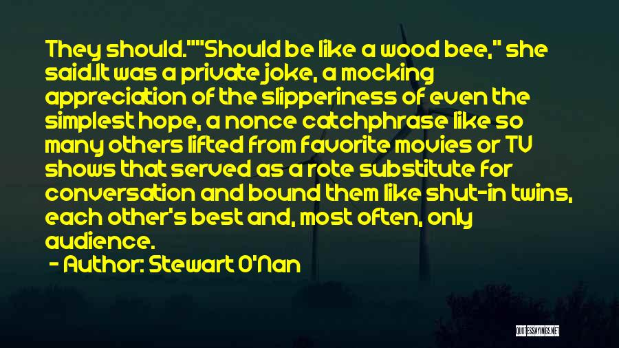 Movies And Tv Shows Quotes By Stewart O'Nan