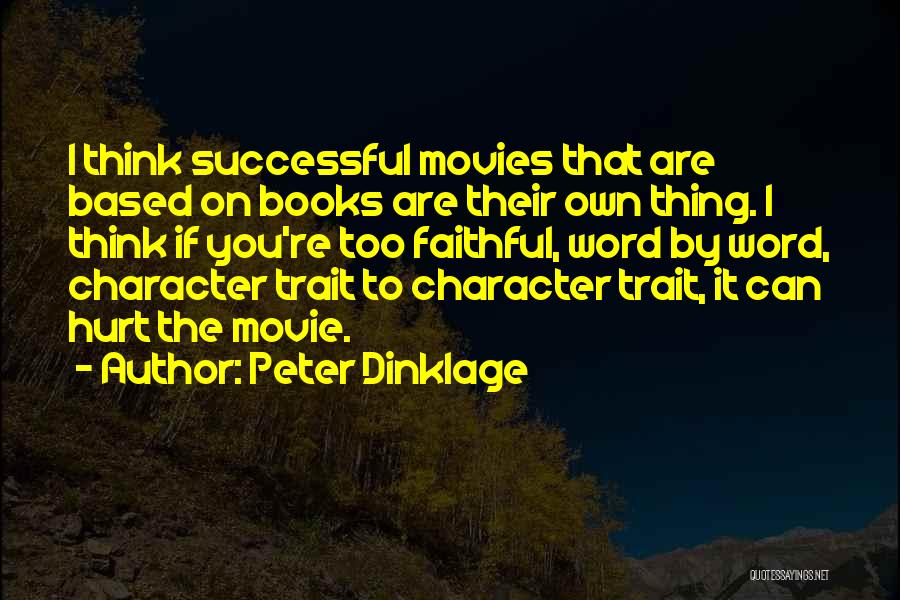 Movies Based On Books Quotes By Peter Dinklage