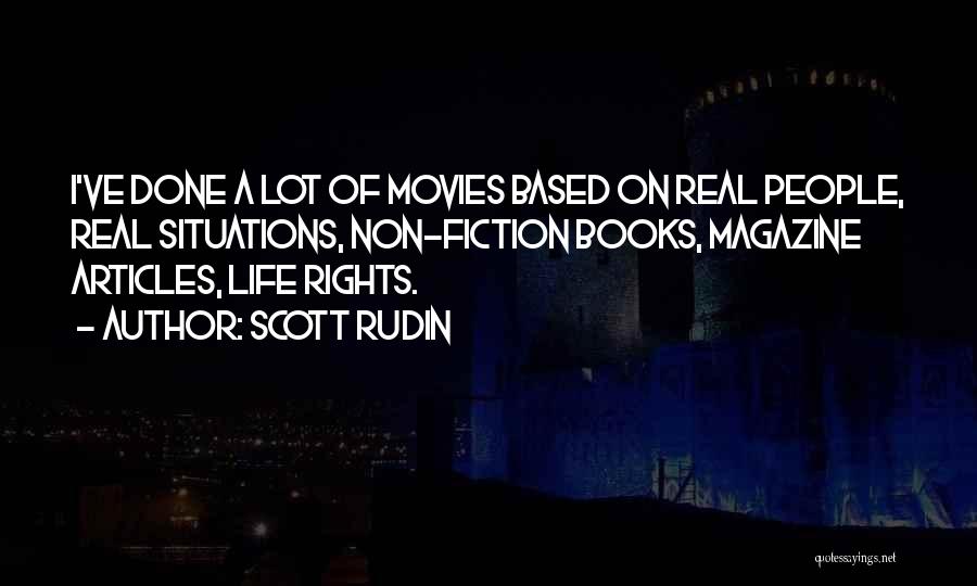 Movies Based On Books Quotes By Scott Rudin