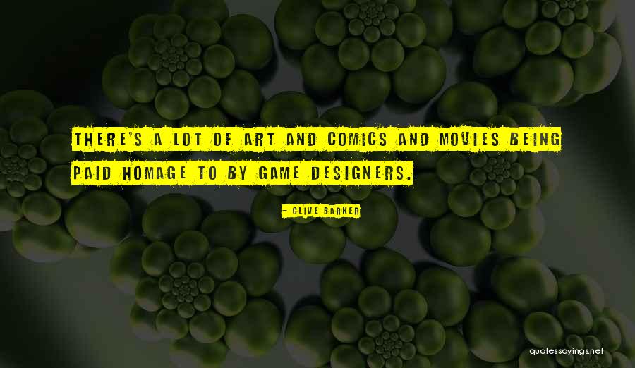 Movies Being Art Quotes By Clive Barker Movies Being Art Quotes By Clive Barker