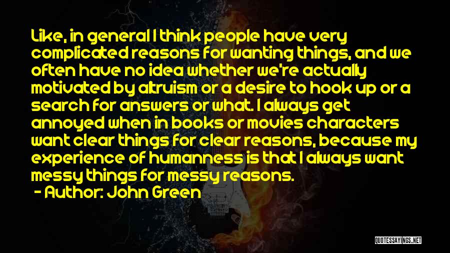 Movies In General Quotes By John Green