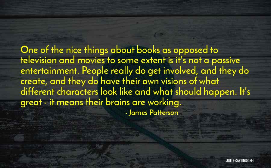 Movies Of Quotes By James Patterson Movies Of Quotes By James Patterson