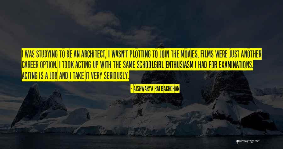 Movies Quotes By Aishwarya Rai Bachchan