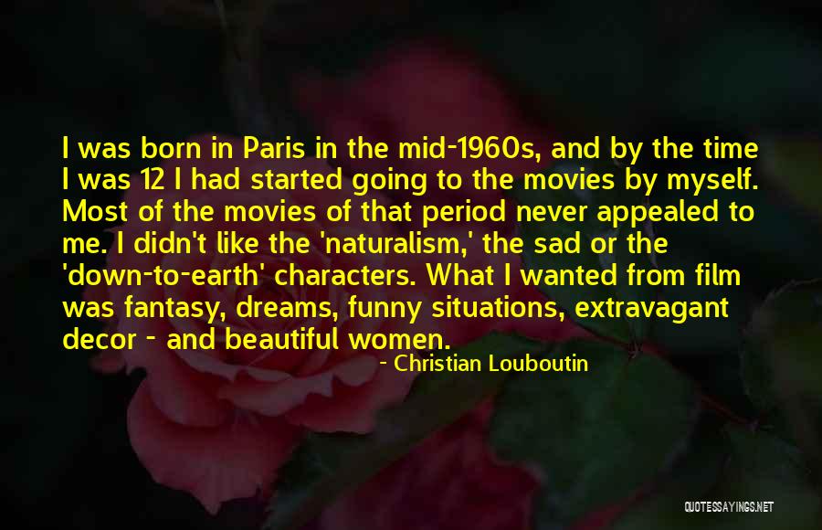 Movies Quotes By Christian Louboutin Movies Quotes By Christian Louboutin