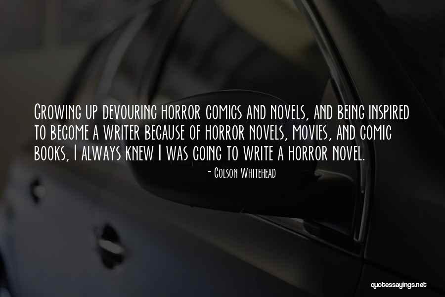 Movies Quotes By Colson Whitehead