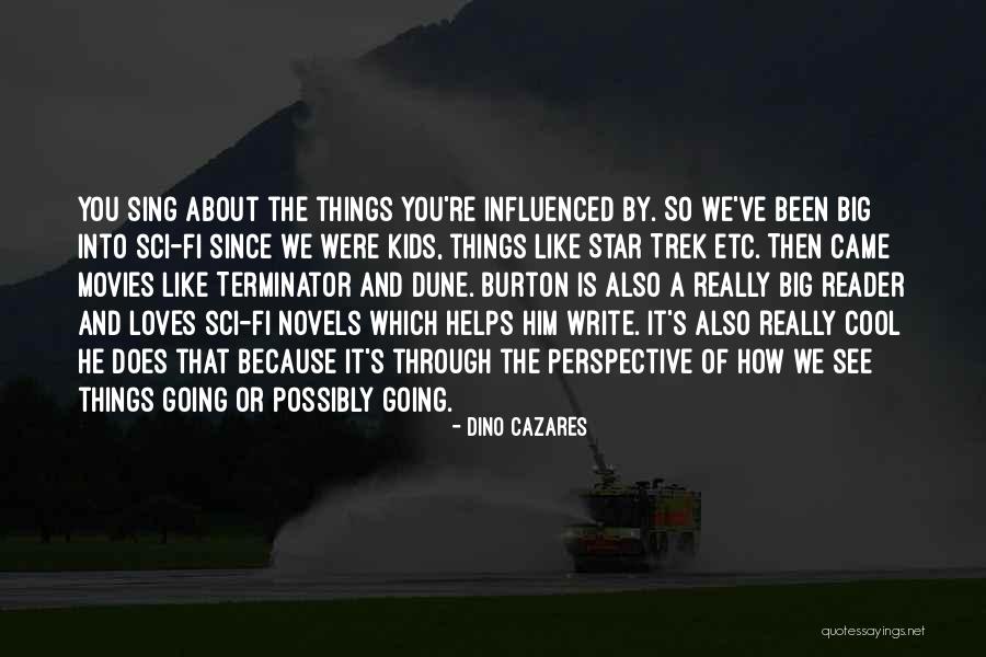 Movies Quotes By Dino Cazares Movies Quotes By Dino Cazares