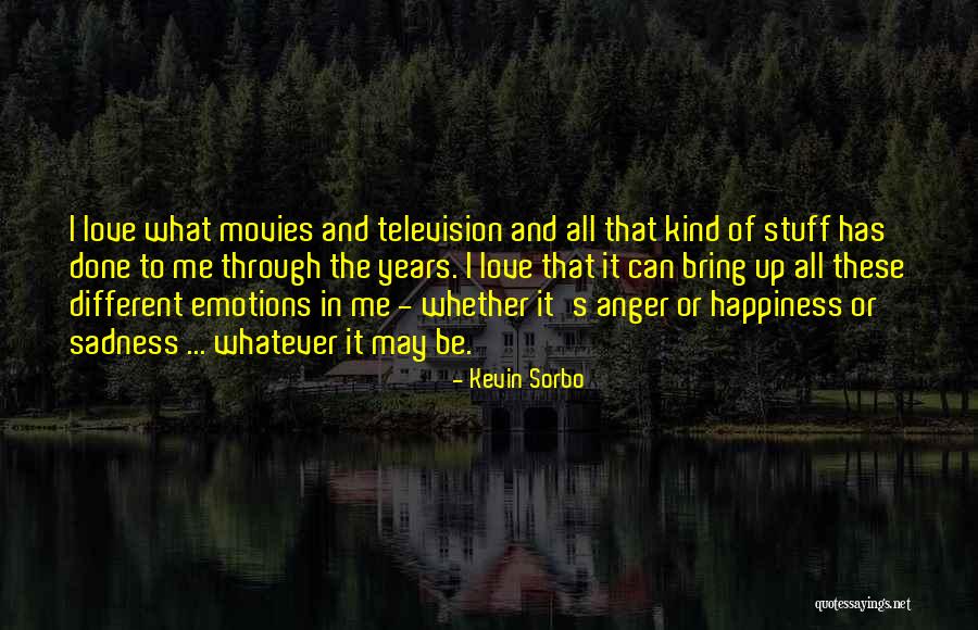 Movies Quotes By Kevin Sorbo