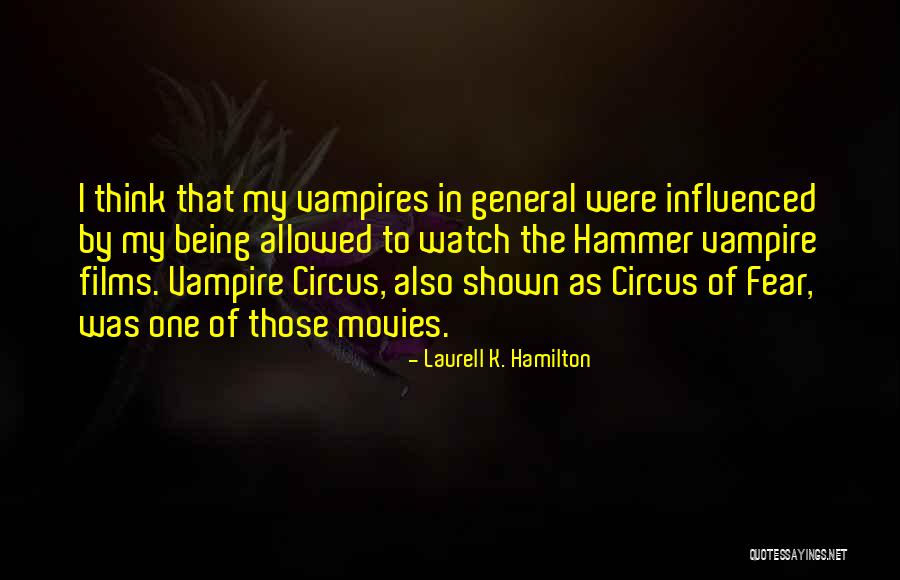 Movies Quotes By Laurell K. Hamilton Movies Quotes By Laurell K. Hamilton