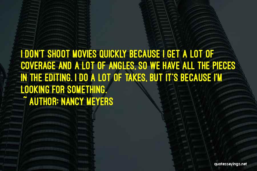 Movies Quotes By Nancy Meyers