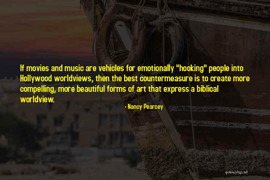 Movies Quotes By Nancy Pearcey Movies Quotes By Nancy Pearcey