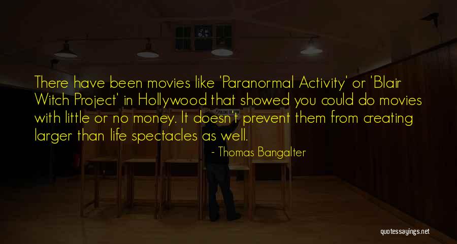 Movies Quotes By Thomas Bangalter Movies Quotes By Thomas Bangalter