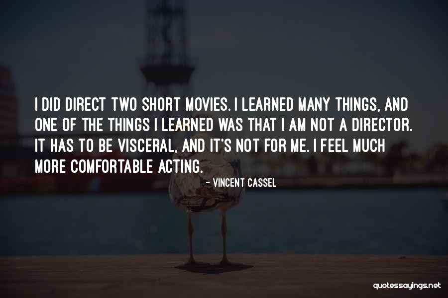 Movies Quotes By Vincent Cassel Movies Quotes By Vincent Cassel