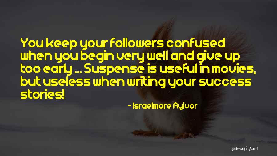 Movies That Begin With Quotes By Israelmore Ayivor Movies That Begin With Quotes By Israelmore Ayivor