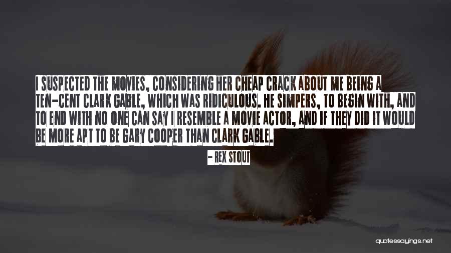 Movies That Begin With Quotes By Rex Stout Movies That Begin With Quotes By Rex Stout