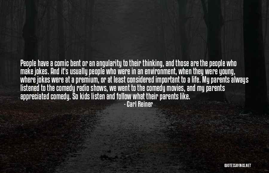 Movies When People Quotes By Carl Reiner Movies When People Quotes By Carl Reiner