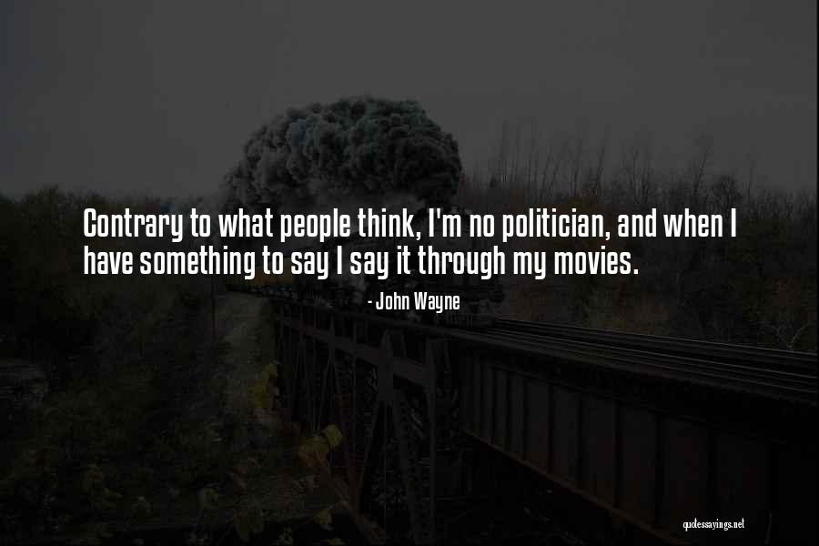 Movies When People Quotes By John Wayne Movies When People Quotes By John Wayne