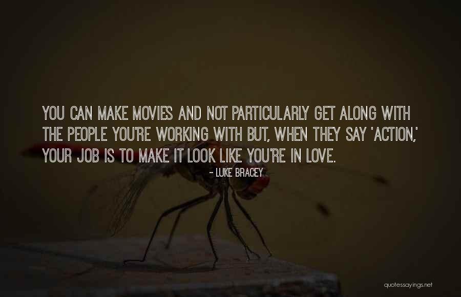 Movies When People Quotes By Luke Bracey Movies When People Quotes By Luke Bracey