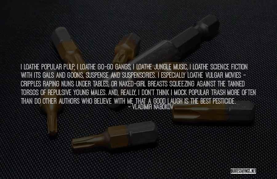 Movies With The Best Quotes By Vladimir Nabokov Movies With The Best Quotes By Vladimir Nabokov