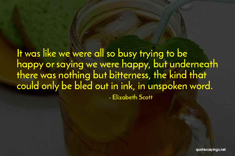 Moviesegmentstoassessgrammargoals Quotes By Elizabeth Scott Moviesegmentstoassessgrammargoals Quotes By Elizabeth Scott