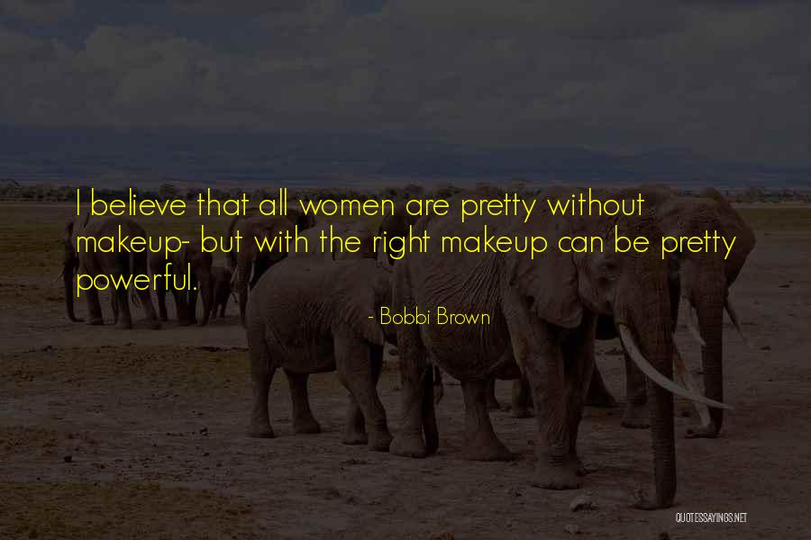 Movinel Quotes By Bobbi Brown Movinel Quotes By Bobbi Brown