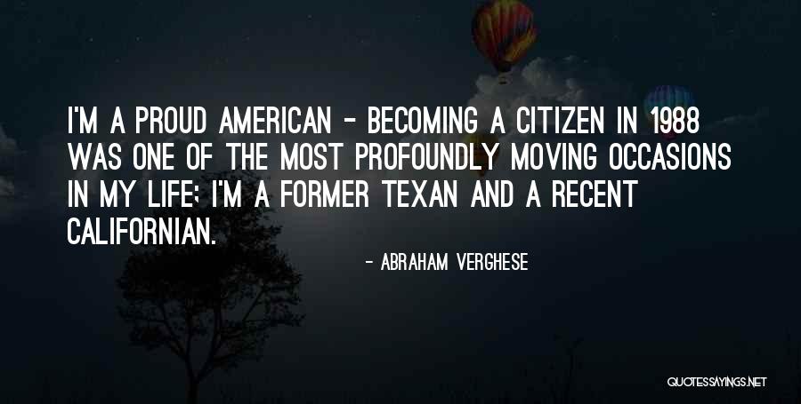 Moving 1988 Quotes By Abraham Verghese Moving 1988 Quotes By Abraham Verghese