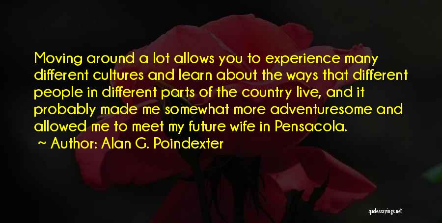 Moving A Lot Quotes By Alan G. Poindexter