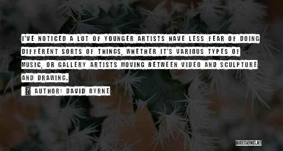 Moving A Lot Quotes By David Byrne