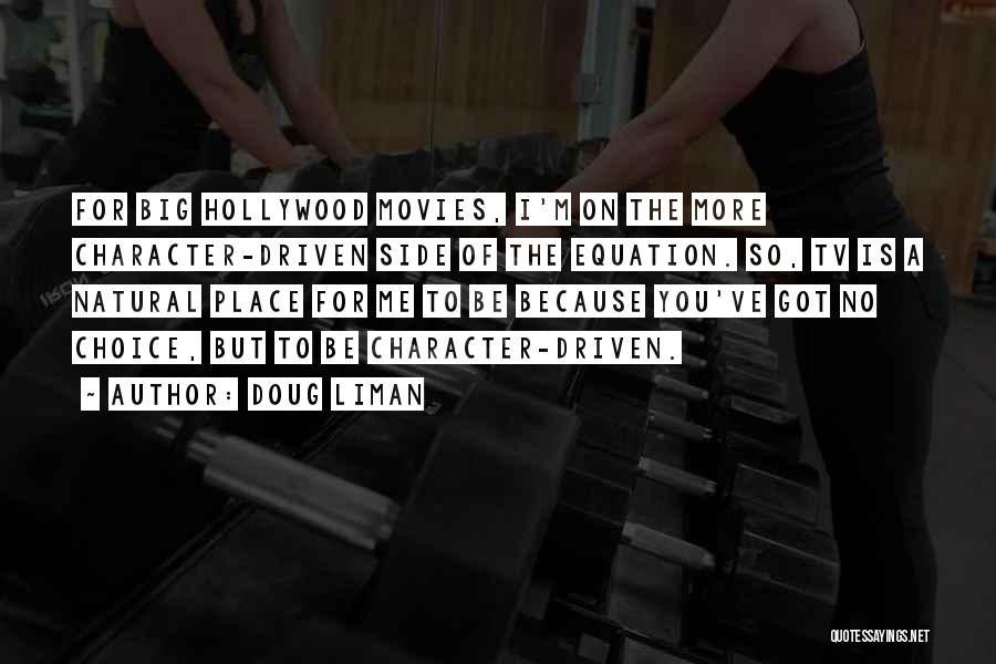 Moving Announcements Quotes By Doug Liman