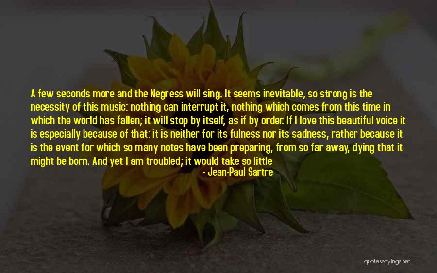 Moving Away Love Quotes By Jean-Paul Sartre