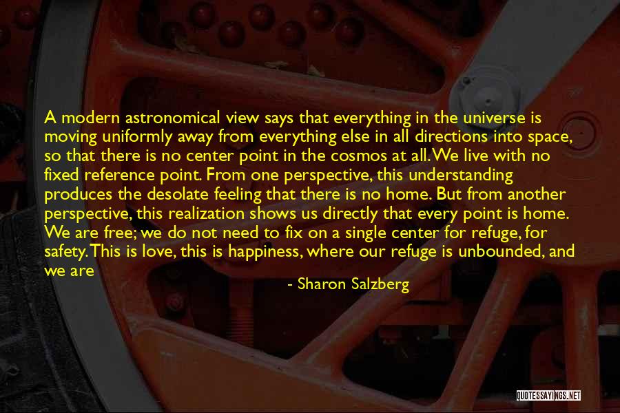 Moving Away Love Quotes By Sharon Salzberg Moving Away Love Quotes By Sharon Salzberg