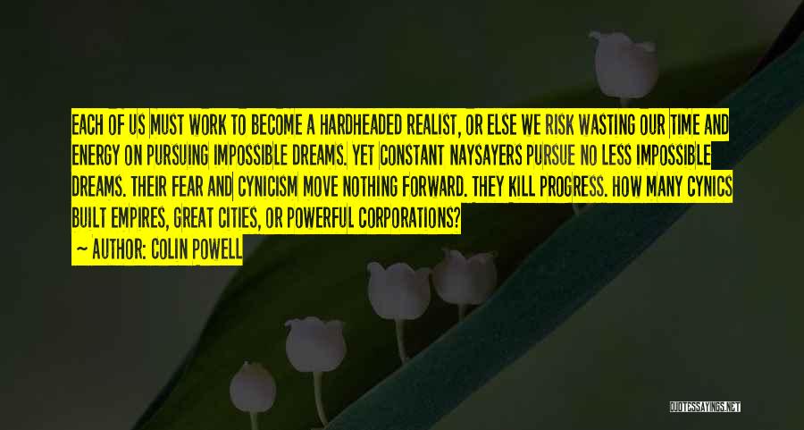 Moving Cities Quotes By Colin Powell