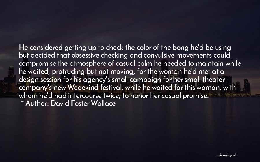 Moving Company Quotes By David Foster Wallace